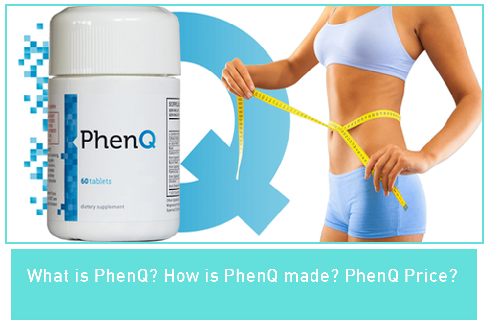 what is phenq how is phenq made phenq price cokbilenler com